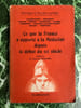 Ce que la France a apport&eacute; &agrave; la M&eacute;decine depuis le d&eacute;but du xx si&egrave;cleflammarion. 