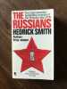 - The Russians. Hedrick Smith