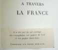 A TRAVERS LA FRANCE Régionalisme demi luxe. 