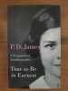 p d James to be in Earnest Faber and Faber. 