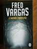 L'armée furieuse J'ai lu. Fred Vargas