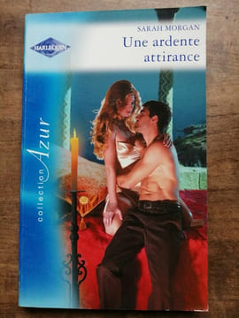 Sarah Morgan Une ardente attirance harlequin. Morgan Sarah