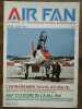 Air Fan Le Mensuel de L'aeronautique Militaire Nº 30 Avril 1981. 