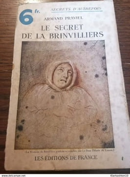 Le Secret de la Brinvilliers Les. Armand Praviel
