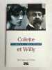 Colette et Willy Un amour à la belle époque. Bernard Lehembre