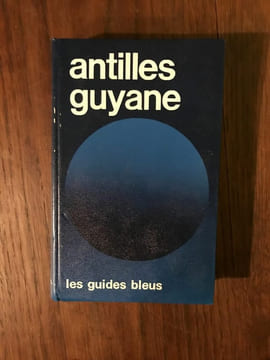 antilles guyane les. Guides Bleus