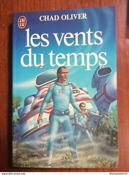 Les vents du temps - Chad Oliver - j'ai lu. undefined