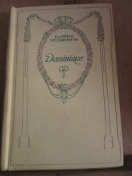 Eugène fromentin dominique Editions nelson non daté. Fromentin Eugène