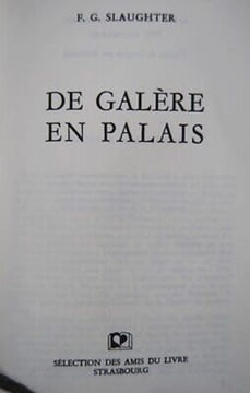 Frank g Slaughter DE GALERE EN PALAIS ex HC. Slaughter Frank