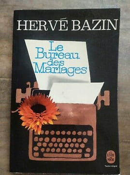 Le bureau des mariages. Hervé Bazin