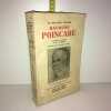 Dr George Samné RAYMOND POINCARE les oeuvres représentatives. 