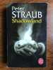 Peter straub Shadowland. 