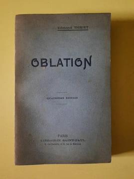 Oblation Librairie saint paul. Edmond Thiriet