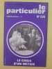 Le Particulier n 626 Numéro Spécial Avril 1982. 