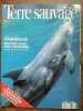 Terre Sauvage n71 Mairs 1993 Camargue Naître avec les dauphins. 