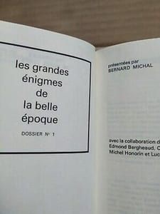 Bernard Michal Les grandes énigmes de la belle époque Nº 1 saint clair 1966