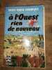 à l'Ouest rien de nouveau. Erich Maria Remarque