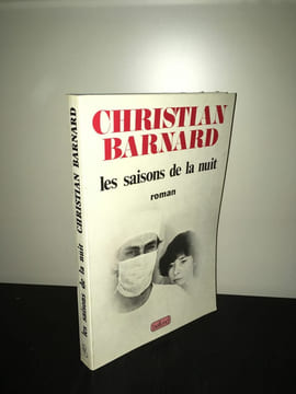 LES SAISONS DE LA NUIT. Christian Barnard
