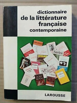 Dictionnaire de la littérature française contemporaine larousse. undefined