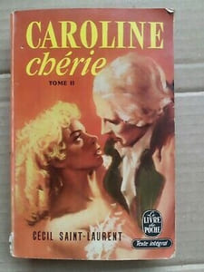 Cécil saint laurent Caroline chérie Tome 2