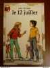 Le 12 juillet - Castor Poche. Joan Lingard