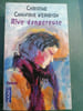 Christine Chaufour Verheyen Rive Dangereuse. 