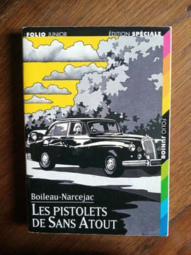 Les pistolets de Sans Atout. Boileau Narcejac
