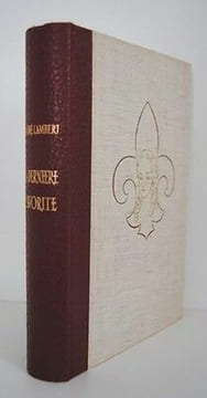 LA DERNIERE FAVORITE Madame Du Barry. André Lambert