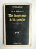Série noire w r Burnett Un homme à la coule gallimard. 