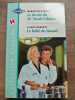 Le destin du Dr Sarah Gilmour et Le bébé du hasard harlequin. 