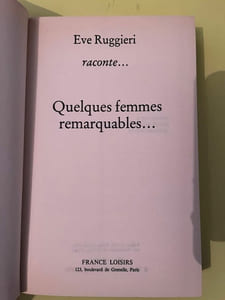 ève ruggieri raconte Quelques femmes remarquables France Loisirs