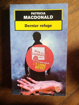 dernier refuge. Patricia MacDonald