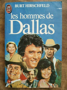 Burt Hirschfeld Les hommes de Dallas J'ai lu