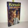 Heinz g Konsalik EINE glückliche EHE roman texte en allemand. Heinz Konsalik