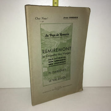 remiremont LA COQUETTE DES VOSGES Pays Romarie. Jean Cordier