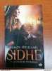 sidhe Tome 1 La Diseuse d'ombres - Sandy Williams. 