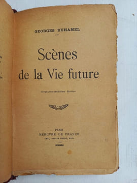Scènes de la Vie future Merçvre de françe. GEORGES DUHAMEL
