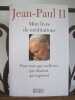 jean paul II Mon livre de Méditations Pape. Jean Paul II Pape