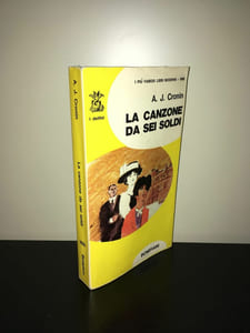 a j Cronin LA CANZONE DA SEI SOLDI Bompiani
