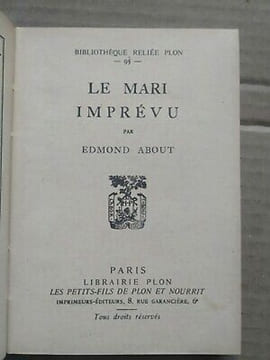 Edmond About - Le mari imprevu. ABOUT Edmond