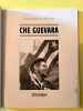 Chroniques de lhistoire. Che Guevara