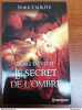 Le secret de l'ombre - Lori Devoti harlequin nocturne. 