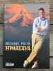 Himalaya Weidenfeld nicolson. Michael Palin