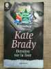 Kate Brady Dernière sur la liste J'ai lu. 