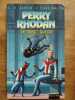 k h Scheer et c Dalton Perry rhodanle robot qui rit nº 117fleuvenoir 1995. PERRY RHODAN