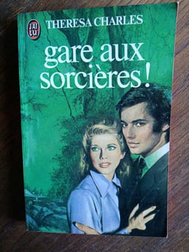 Jacqueline Monsigny Gare aux sorcières J'ai lu. Monsigny Jacqueline
