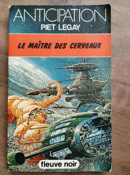 Le Maître des Cerveaux anticipation. Piet LEGAY