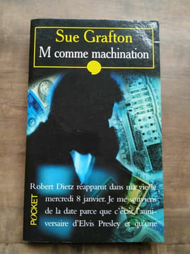 M comme machination. Sue Grafton