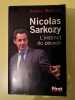 Aymeric mantoux L'instinct du pouvoir. Nicolas Sarkozy