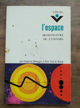 L'espace Architecture de L'univers flammarion. Gottfried Honegger